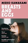 Breasts and Eggs - Mieko Kawakami ; Sam Bett ; David Boyd - 9781509898213