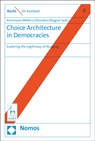 Choice Architecture in Democracies - Alexandra Kemmerer ; Christoph Moellers ; Maximilian Steinbeis ; Gerhard Wagner - 9781509913756