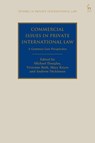 Commercial Issues in Private International Law - Michael Douglas ; Vivienne Bath ; Professor Mary Keyes ; Professor Andrew Dickinson - 9781509946198