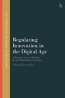Regulating Innovation in the Digital Age - Nikita (Utrecht University Divissenko - 9781509978373