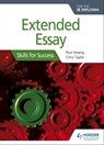 Extended Essay for the IB Diploma: Skills for Success - Paul Hoang ; Chris Taylor - 9781510415560