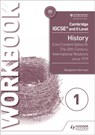 Cambridge IGCSE and O Level History Workbook 1 - Core content Option B: The 20th century: International Relations since 1919 - Benjamin Harrison ; Ben Walsh - 9781510421202