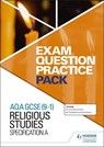 AQA GCSE (9-1) Religious Studies A: Exam Question Practice Pack - Hodder Education - 9781510433540