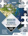 Higher Modern Studies: International Issues, Second Edition - Frank Cooney ; Gary Hughes ; Steph O'Reilly ; Pauline Kelly - 9781510457799