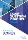 AQA A Level Business Exam Question Practice Pack - Hodder Education - 9781510477094