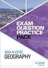AQA A-level Geography Exam Question Practice Pack - Hodder Education - 9781510477117