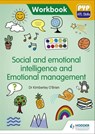 PYP ATL Skills Workbook: Social and emotional intelligence and Emotional management - Dr Kimberley O'Brien - 9781510481817