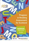 PIRA for Scotland First Level (P1-P4) manual (Progress in Reading Assessment) - Colin McCarty ; Kate Ruttle - 9781510482371
