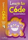 Learn to Code Practice Book 4 Second Edition - Claire Lotriet ; Adam Chase - 9781510485440