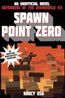 Spawn Point Zero - Nancy Osa - 9781510703223