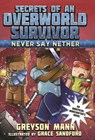 Never Say Nether - Greyson Mann - 9781510713369