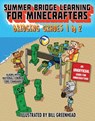 Summer Crash Course Learning for Minecrafters: From Grades 1 to 2 - Nancy Rogers Bosse ; Amanda Brack - 9781510735972