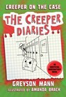 Creeper on the Case - MANN,  Greyson - 9781510737495