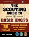 The Scouting Guide to Basic Knots: An Officially-Licensed Boy Scouts of America Handbook - The Boy Scouts of America - 9781510742741