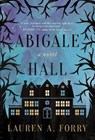 Abigale Hall - FORRY,  Lauren A. - 9781510742864