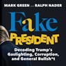 FAKE PRESIDENT - Mark Green - 9781510751125