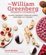 The William Greenberg Desserts Cookbook - Carol Becker - 9781510751804