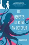 The Benefits of Being an Octopus - Ann Braden - 9781510757677