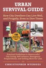 Urban Survival Guide - Christopher Nyerges - 9781510763159