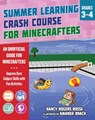 Summer Learning Crash Course for Minecrafters: Grades 3-4 - Nancy Rogers Bosse - 9781510765658