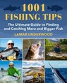 1001 FISHING TIPS 2/E - Lamar Underwood - 9781510766792
