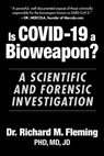 IS COVID-19 A BIOWEAPON - Richard M. Fleming - 9781510770195