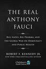 Limited Boxed Set: The Real Anthony Fauci - Robert F. Kennedy Jr. - 9781510774117