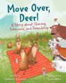 Move Over, Deer! - Stephanie Schneider - 9781510775152