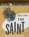 Call for the Saint - CHARTERIS,  Leslie - 9781511309288