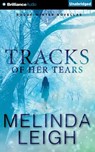 Tracks of Her Tears - LEIGH,  Melinda - 9781511318495