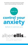 How to Control Your Anxiety Before It Controls You -  - 9781511329309