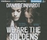 We Are the Goldens - REINHARDT,  Dana - 9781511335966