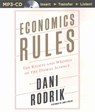Economics Rules: The Rights and Wrongs of the Dismal Science -  - 9781511372664