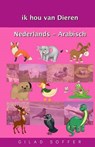 Ik Hou Van Dieren Nederlands - Arabisch - SOFFER,  Gilad - 9781511493130