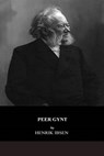Peer Gynt - IBSEN,  Henrik - 9781511770460