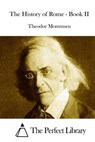 The History of Rome - Book II - Theodor Mommsen - 9781512202953
