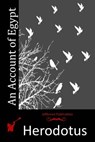 An Account of Egypt - Herodotus - 9781512226225