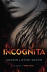 Incognita - LIPPERT-MARTIN,  Kristen - 9781512405774