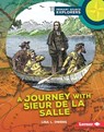 A Journey With Sieur De La Salle - OWENS,  Lisa L. - 9781512407754