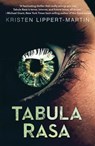Tabula Rasa - LIPPERT-MARTIN,  Kristen - 9781512426298