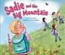 Sadie and Big Mountain - Jamie Korngold - 9781512493108