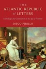 The Atlantic Republic of Letters - Diego Pirillo - 9781512829310