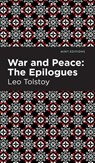 War and Peace: - Leo Tolstoy - 9781513134437
