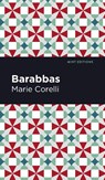Barabbas - Marie Corelli - 9781513134567