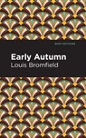 Early Autumn - Louis Bromfield - 9781513210858