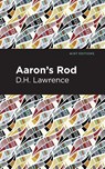 Aaron's Rod - D. H. Lawrence - 9781513270562