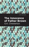 The Innocence of Father Brown - G. K. Chesterton - 9781513271835