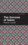 The Sorrows of Satan - Marie Corelli - 9781513277776