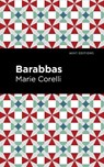 Barabbas - Marie Corelli - 9781513283647