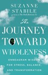 Journey Toward Wholeness - Suzanne Stabile - 9781514016527